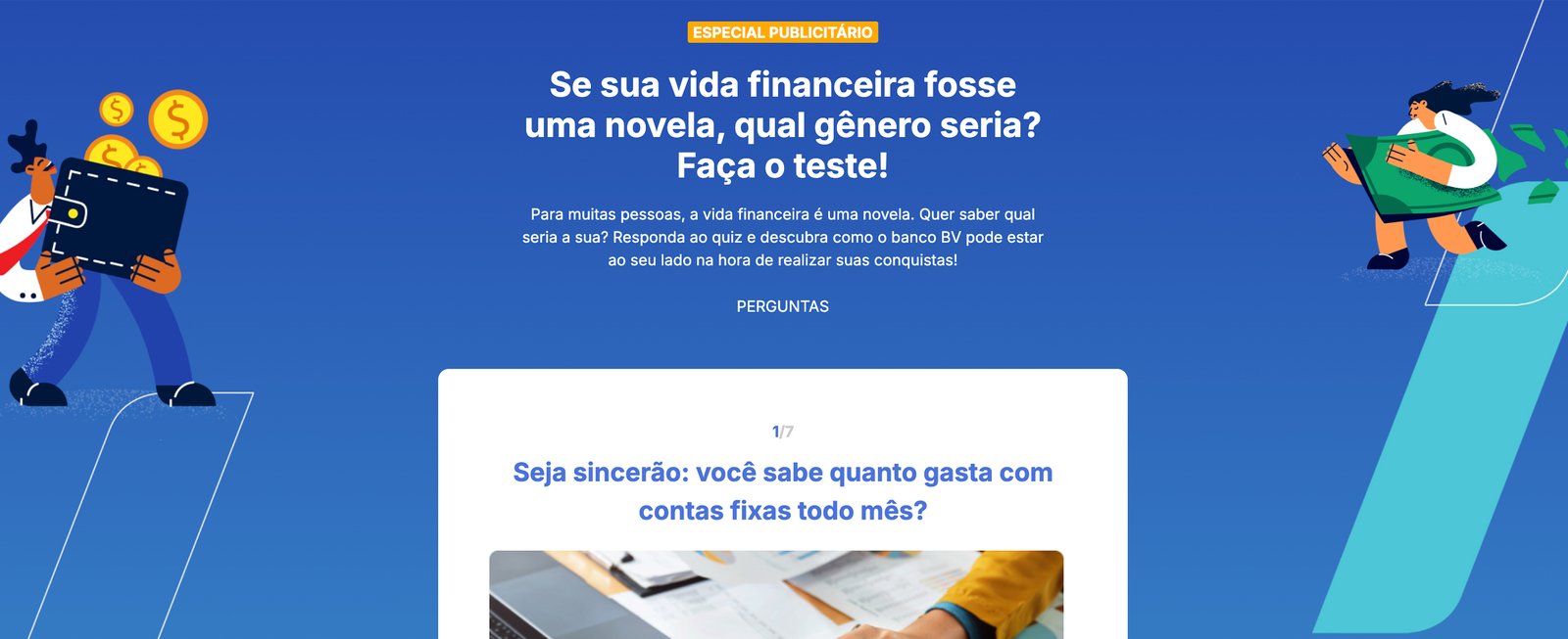 Se sua vida financeira fosse uma novela qual genero seria